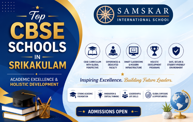 top cbse schools in srikakulam, best cbse schools in srikakulam, cbse schools in srikakulam, top international schools in srikakulam, international schools in srikakulam, samskar international school, best schools in srikakulam, cbse education in srikakulam, top rated schools in srikakulam,